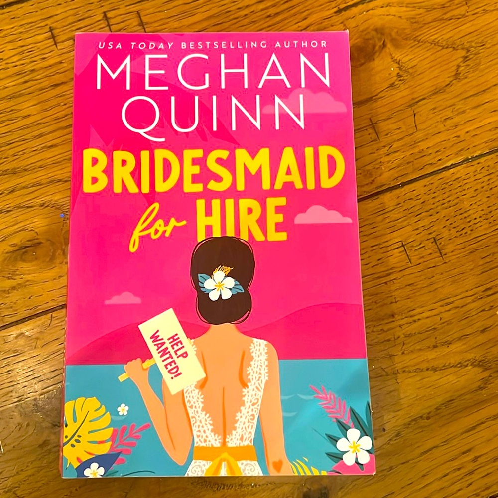 BRIDESMAID for HIRE by Meghan Quinn